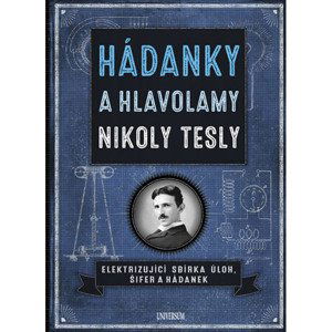 Hádanky a hlavolamy Nikoly Tesly