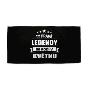 Ručník Ty pravé legendy se rodí v květnu - 70x140 cm