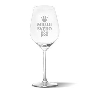 Sklenička na víno Miluji svého psa: 49 cl