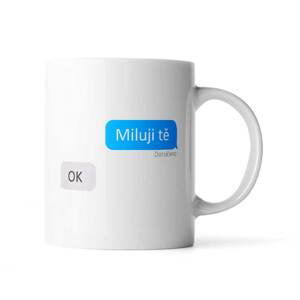 Hrnek Miluji tě, OK: 330 ml