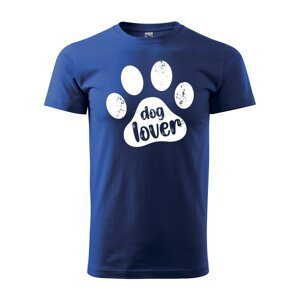 Tričko s potiskem Dog lover - modré S