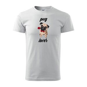 Tričko s potiskem Pug lover - bílé M