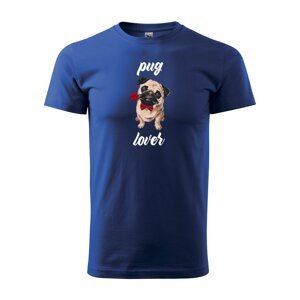 Tričko s potiskem Pug lover - modré XL