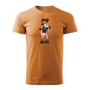 Tričko s potiskem Pug lover - oranžové S