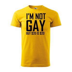 Tričko s potiskem I'm not gay, but... - žluté 2XL
