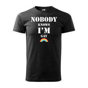 Tričko s potiskem Nobody knows I'm gay - černé S