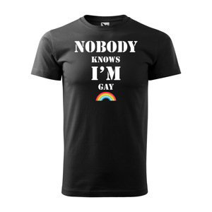 Tričko s potiskem Nobody knows I'm gay - černé 2XL