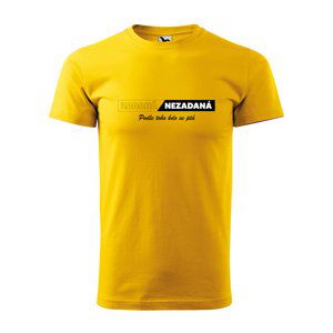 Tričko s potiskem Zadaná-Nezadaná - žluté S