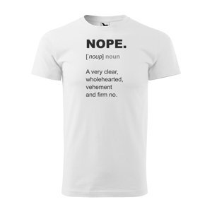 Tričko s potiskem NOPE - bílé 2XL