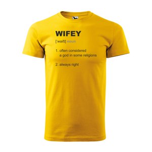 Tričko s potiskem Wifey - žluté 4XL