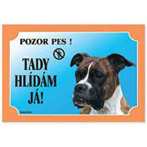 Tabulka Tady hlídám! Boxer 1ks