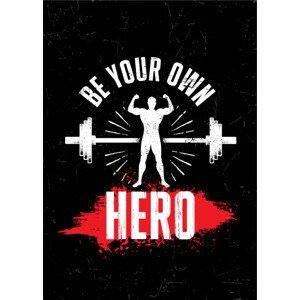 Ilustrace Be Your Own Hero. Strong Workout, subtropica, (30 x 40 cm)