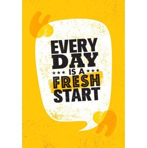 Ilustrace Every Day Is a Fresh Start., subtropica, (26.7 x 40 cm)