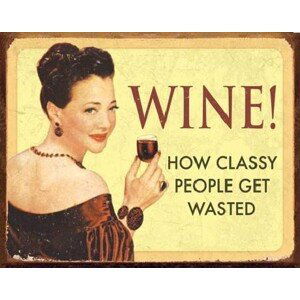 Plechová cedule EPHEMERA - WINE - For Classy People, (40 x 31.5 cm)