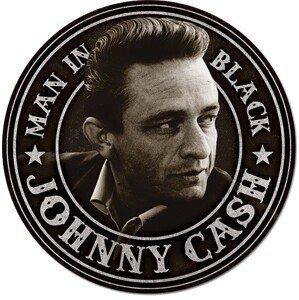 Plechová cedule Johnny Cash - Man in Black Round, (30 x 30 cm)
