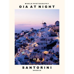 Ilustrace Oia at Night (Santorini, Greece), (30 x 40 cm)