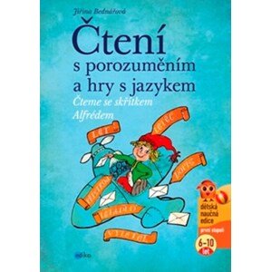 Čtení s porozuměním a hry s jazykem | Jiřina Bednářová, Richard Šmarda