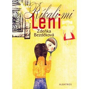 Říkali mi Leni | Iku Dekune, Zdeňka Bezděková