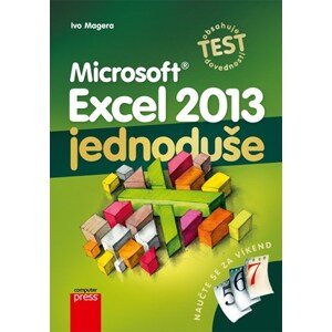 Microsoft Excel 2013: Jednoduše | Ivo Magera