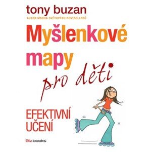 Myšlenkové mapy pro děti - Efektivní učení | Tony Buzan