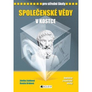 Společenské vědy v kostce pro SŠ | Pavel Kantorek, Renáta Drábová, Zubíková Zdeňka