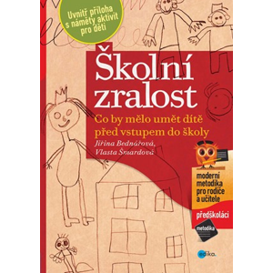 Školní zralost | Jiřina Bednářová, Vlasta Šmardová