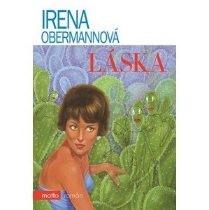 Láska | Irena Obermannová