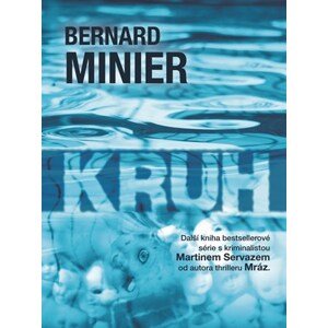 Kruh | Jiří Žák, Bernard Minier