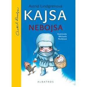 Kajsa Nebojsa | Astrid Lindgrenová, Jarka Vrbová, Michaela Pavlátová