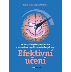 Efektivní učení | Michal Černý., Dagmar Chytková