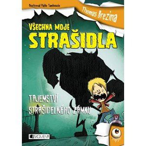 Všechna moje strašidla - Tajemství strašidelného zámku | Thomas Brezina