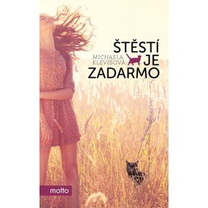 Štěstí je zadarmo | Michaela Klevisová