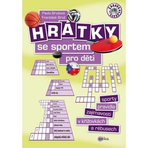 Hrátky se sportem pro děti | František Brož, Pavla Brožová