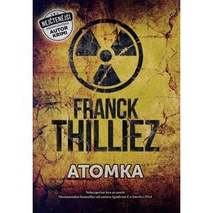 Atomka | Jiří Žák, Franck Thilliez