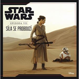 Star Wars VII: Síla se probouzí | Kolektiv, Tereza Vlášková