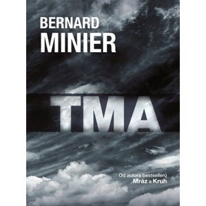 Tma - brožovaná | Jiří Žák, Bernard Minier