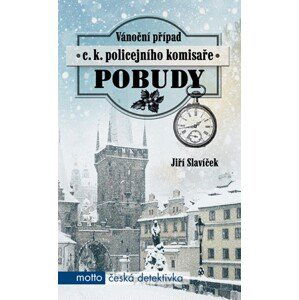 Vánoční případ c. k. policejního komisaře Pobudy | Jiří Slavíček
