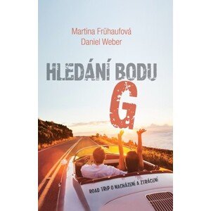 Hledání bodu G | Martina Frühaufová, Daniel Weber