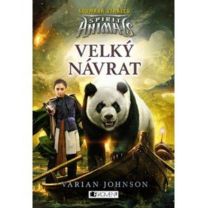 Spirit Animals: Soumrak strážců – Velký návrat | Varian Johnson