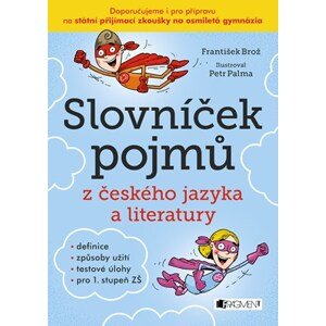 Slovníček pojmů z českého jazyka a literatury | František Brož