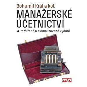 Manažerské účetnictví | Bohumil Král