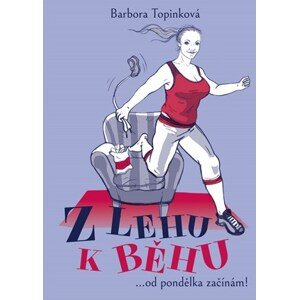 Z lehu k běhu | Barbora Topinková, Mariana Francová