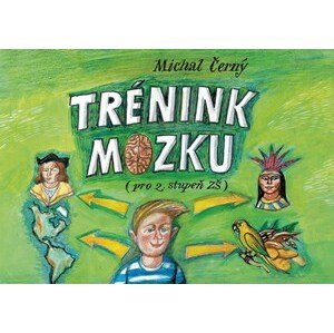 Trénink mozku pro 2. stupeň ZŠ | Michal Černý.