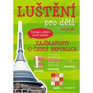 Luštění pro děti – zajímavosti o České republice  | Kolektiv