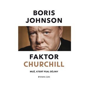 Faktor Churchill | Lucie Mrázová, Boris Johnson, Michaela Treuerová, Pavel Bakič