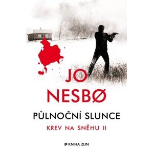 Půlnoční slunce | Kateřina Krištůfková, Ivan Mráz, Ivan Mráz, Jo Nesbo