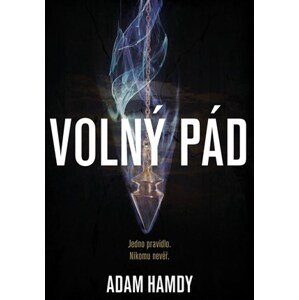 Volný pád | Jiří Chodil, Adam Hamdy