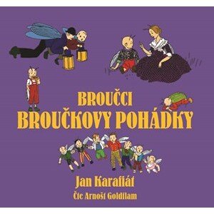 Broučci: Broučkovy pohádky (audiokniha pro děti) | Jan Karafiát, Arnošt Goldflam