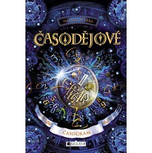 Časodějové – Časogram | Natalja Ščerba, Olga Zakis, Martina Pálušová