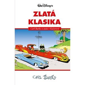 Disney Zlatá klasika Carl Barks | Walt Disney, Carl Barks